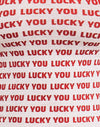 Wit met Lucky You Tekst in Rood
