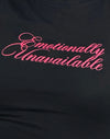 Zwart met Emotionally Unavailable print