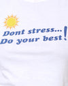 Wit Niet stressen Doe je best